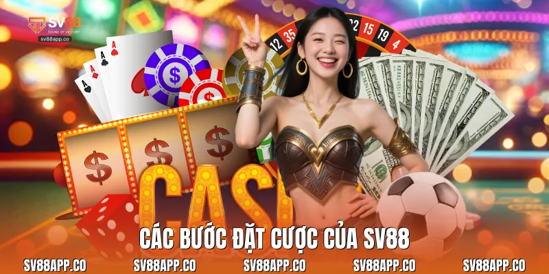Các bước đặt cược của Sv88