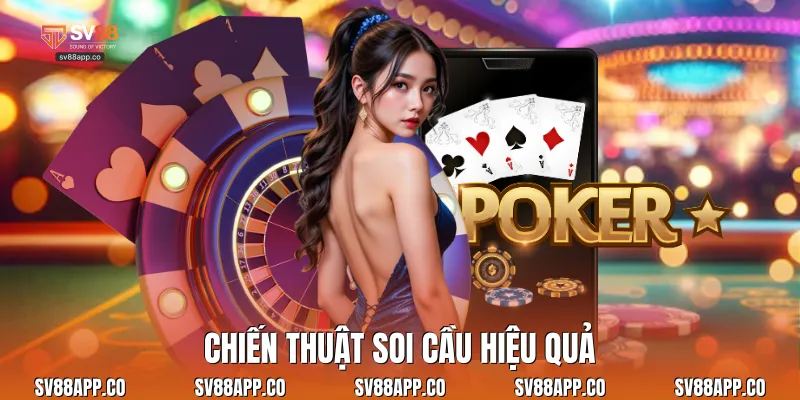 Chiến thuật soi cầu hiệu quả