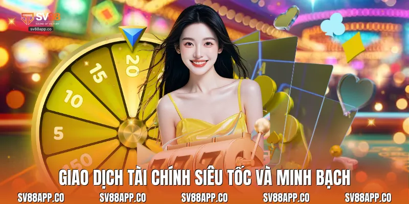 Giao dịch tài chính siêu tốc và minh bạch