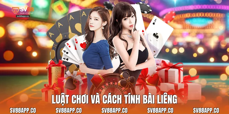 Luật chơi và cách tính bài liêng