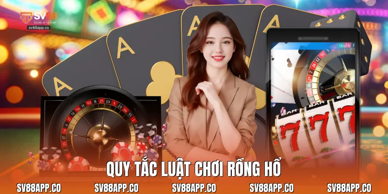 Quy tắc luật chơi rồng hổ