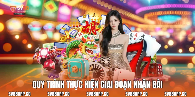 Quy trình thực hiện giai đoạn nhận bài