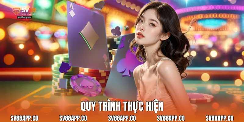 Quy trình thực hiện