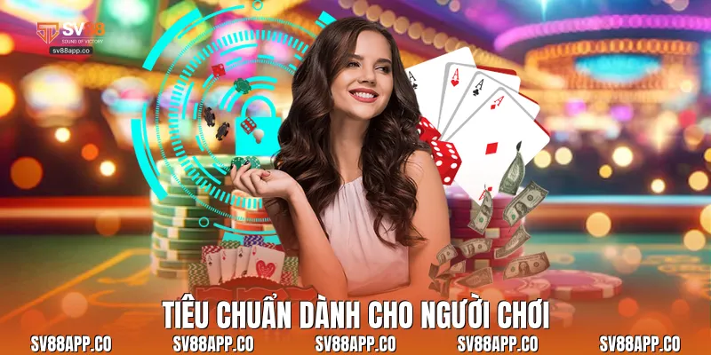 Tiêu chuẩn dành cho người chơi